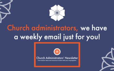 We have a weekly email for church administrators and communicators
