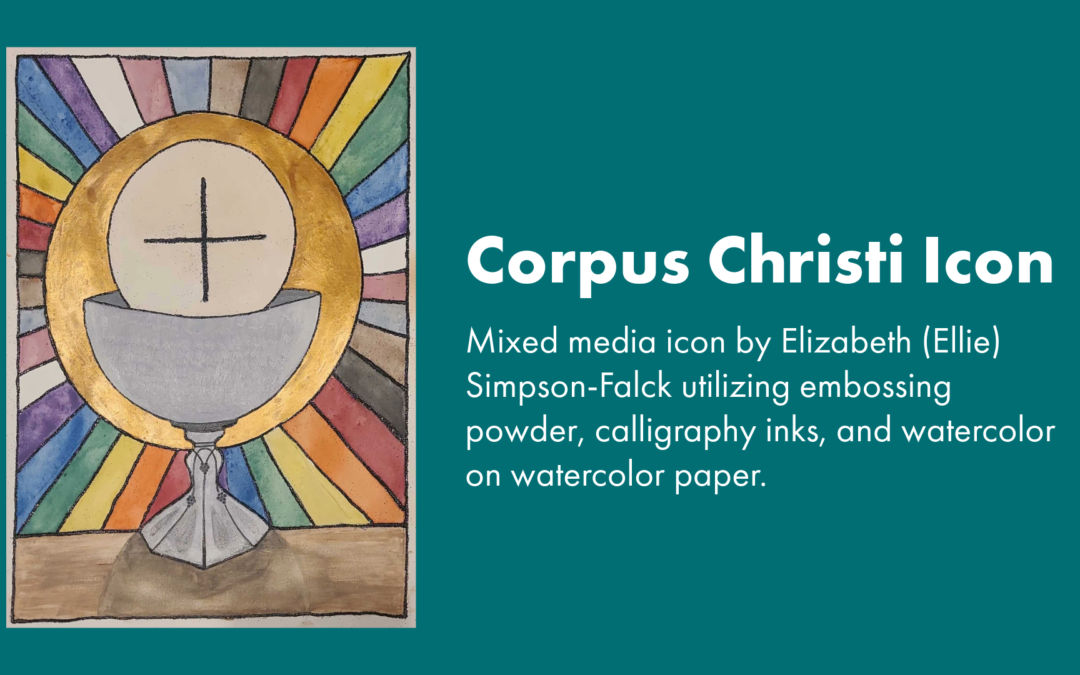 At the Table: Reflections on Corpus Christi and LGBTQ+ belonging